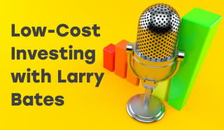 Thumbnail for Low-Cost Investing with Larry Bates, author of Beat the Bank