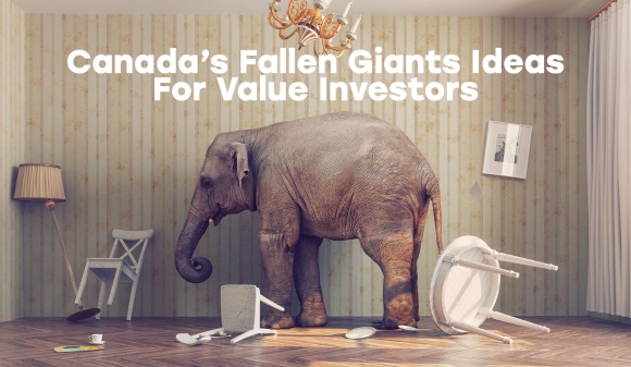 Thumbnail for Canada’s Fallen Giants Ideas For Value Investors