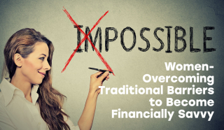 Thumbnail for Women - Overcoming Traditional Barriers to Become Financially Savvy