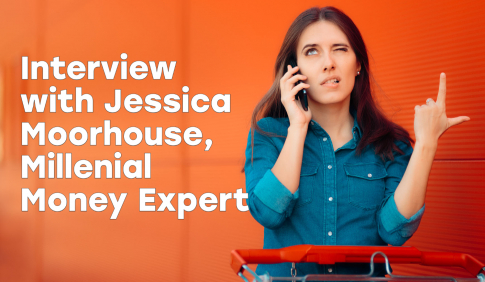 Thumbnail for Episode #13 - Interview with Jessica Moorhouse, Millenial Money Expert 