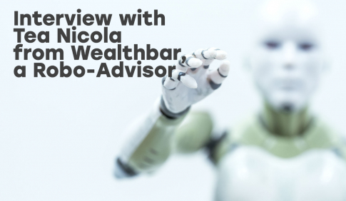 Thumbnail for Interview with Tea Nicola from Wealthbar, a Robo-Advisor.